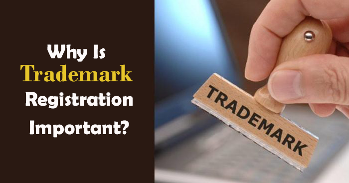Why Is Trademark Registration Important?