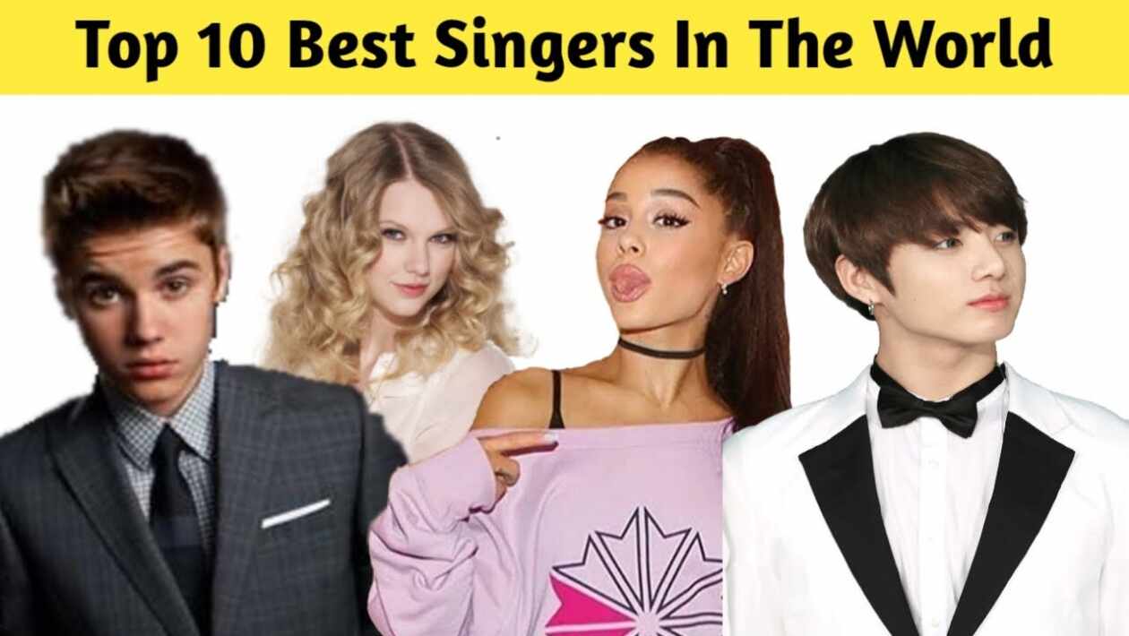 top 10 singers in the world