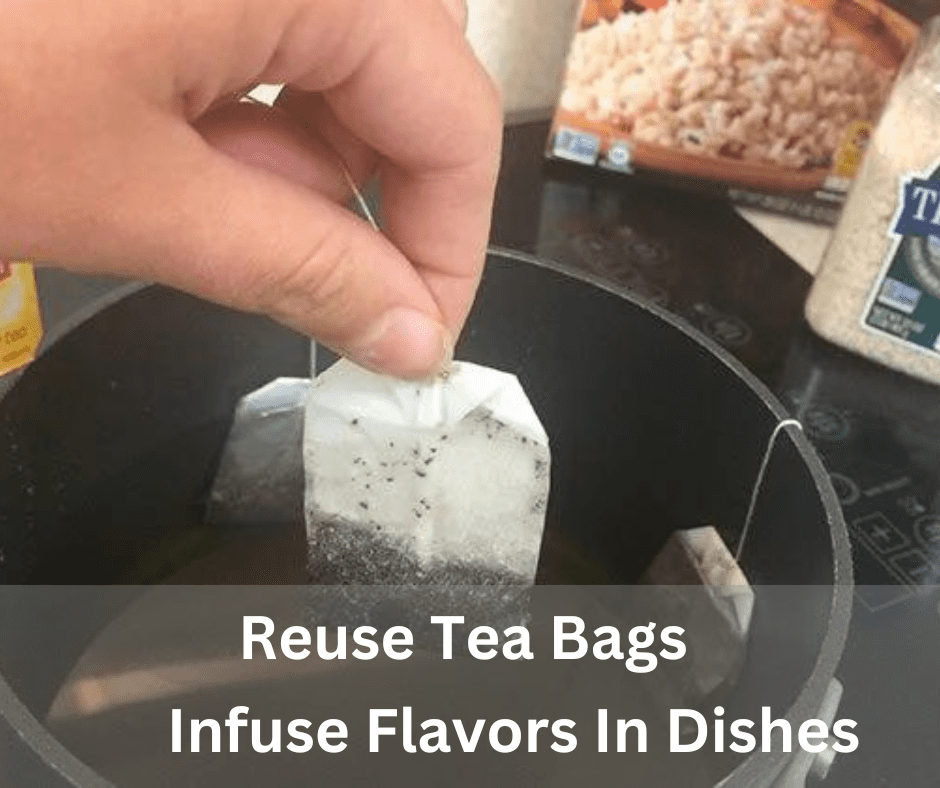 tea bags to infuse flavors in dishes